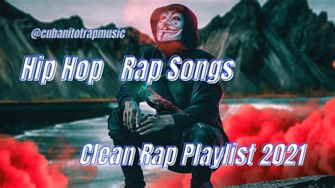 Best Rap Playlist of 2021 .